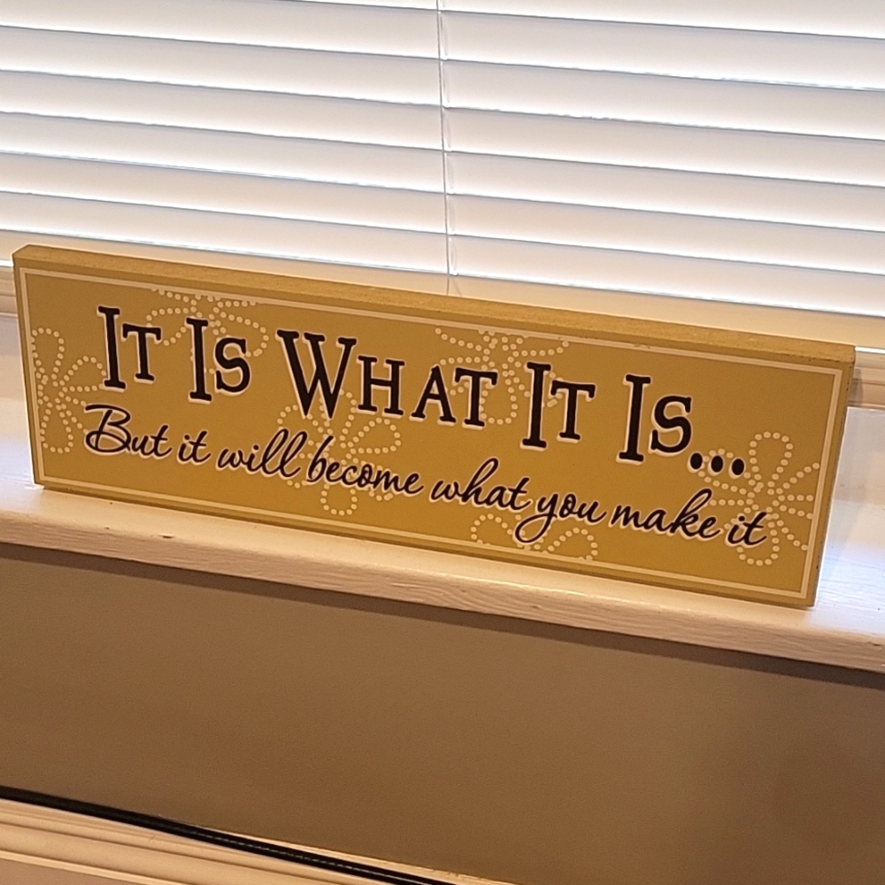 Wooden Standing or Hanging Motivational Sign